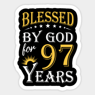 Blessed By God For 97 Years 97th Birthday Sticker